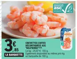 E.Leclerc CREVETTES CUITES DÉCORTIQUÉES ASC DELPIERRE offre