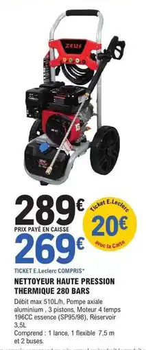 E.Leclerc NETTOYEUR HAUTE PRESSION THERMIQUE 280 BARS offre