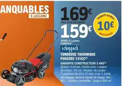 E.Leclerc Tondeuse Thermique Poussée 131CC offre
