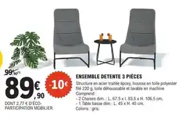 E.Leclerc ENSEMBLE DÉTENTE 3 PIÈCES offre