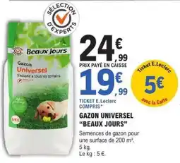 E.Leclerc GAZON UNIVERSEL “BEAUX JOURS” offre