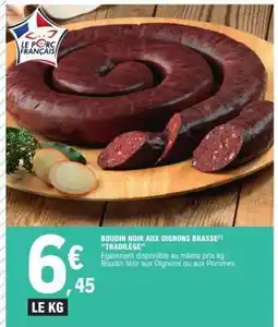 E.Leclerc BOUDIN NOIR AUX OIGNONS BRASSE offre