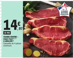 E.Leclerc Viande bovine : faux-filet*** à griller offre