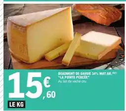 E.Leclerc BEAUMONT DE SAVOIE 34% MAT.GR. LA POINTE PERCÉE offre