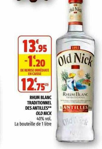 Coccimarket Rhum Blanc Traditionnel Des Antilles** Old Nick offre