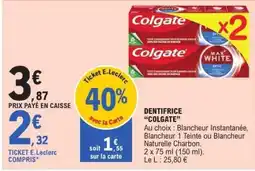 E.Leclerc Dentifrice Colgate offre