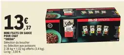 E.Leclerc MINI FILETS EN SAUCE POUR CHAT SHEBA offre