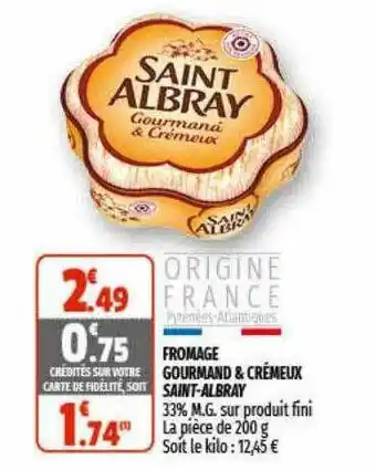 Coccinelle Express Fromage Gourmand & Crémeux Saint-albray offre
