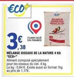 E.Leclerc MÉLANGE OISEAUX DE LA NATURE 4 KG “ECO+” offre
