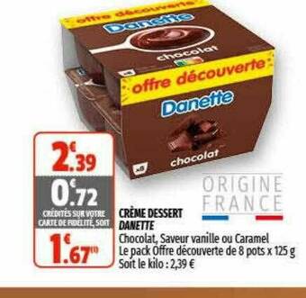 Coccinelle Express Crème Dessert Danette offre