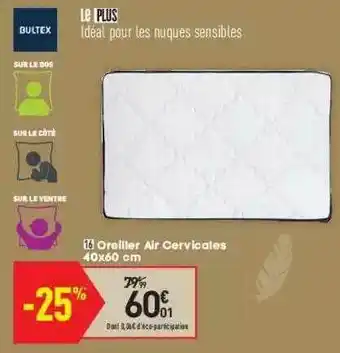Conforama Oreiller Air Cervicales 40 X 60 Cm Bultex offre