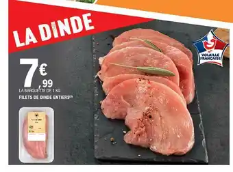 E.Leclerc Filets De Dinde Entiers offre