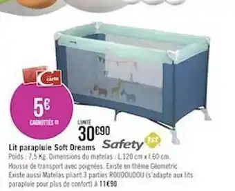 Géant Casino Lit Parapluie Soft Dreams Safety offre