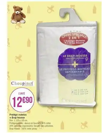 Géant Casino Choupinet Protège Matelas + Drap Housse offre