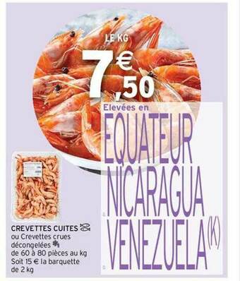 Intermarché Hyper Crevettes Cuites offre