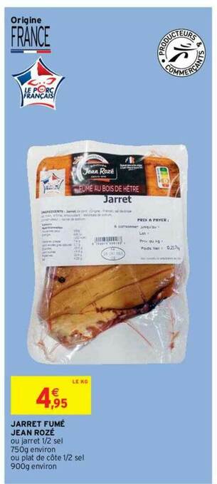 Intermarché Hyper Jarret Fumé Jean Rozé offre