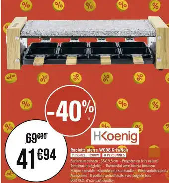 Géant Casino Raclette pierre wod8 gris/noir offre