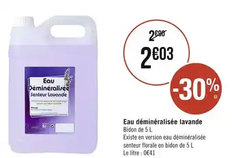 Géant Casino Eau déminéralisée lavande offre