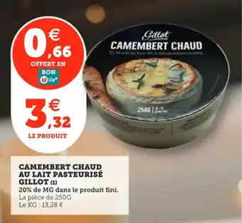 Camembert chaud au lait pasteurisé gillot
