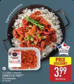 ALDI St-clément le boucher émincés de porc offre