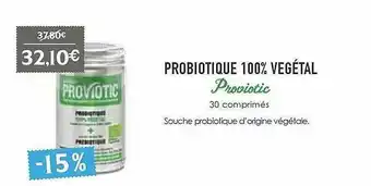 Naturalia Probiotique 100% Végétal Proviotic offre