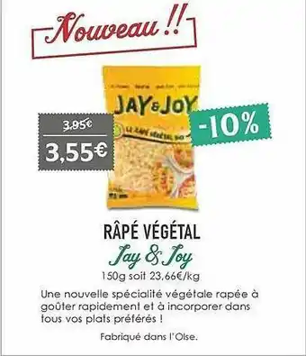 Naturalia Râpé Végétal Jay & Joy offre