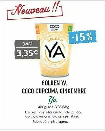 Naturalia Golden Ya Coco Curcuma Gingembre Ya offre