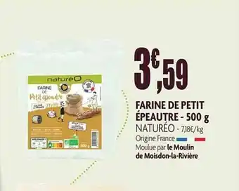 naturéO Farine De Petit épeautre - 500 G offre