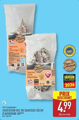 ALDI Pays gourmand saucisson sec ou saucisse sèche d'auvergne igp offre