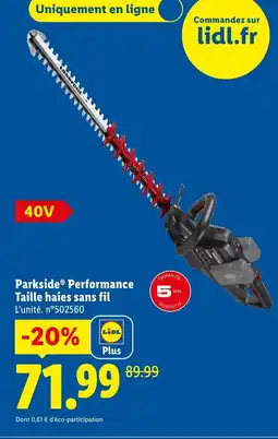 Lidl Parkside performance taille haies sans fil offre