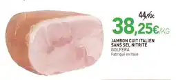 naturéO Golfera jambon cuit italien sans sel nitrite offre