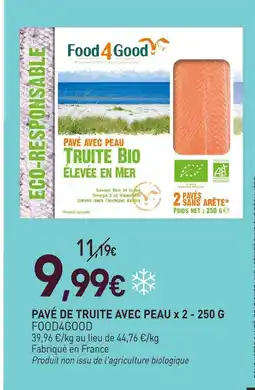 naturéO Food4good pavé de truite avec peau x 2 offre