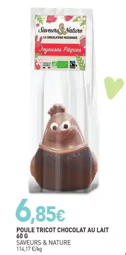 naturéO Saveurs & nature poule tricot chocolat au lait offre