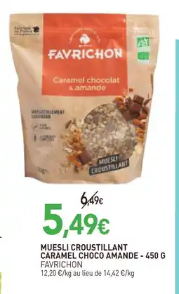 naturéO Favrichon muesli croustillant caramel choco amande - 450 g offre