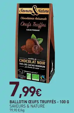 naturéO Saveurs & nature ballotin œufs truffés offre