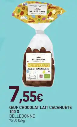 naturéO Belledonne œuf chocolat lait cacahuète offre