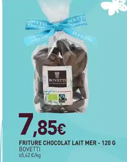 naturéO Bovetti friture chocolat lait mer offre