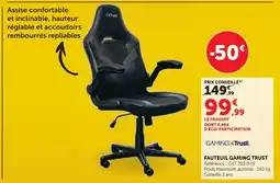 Super U Gaming trust fauteuil gaming trust offre