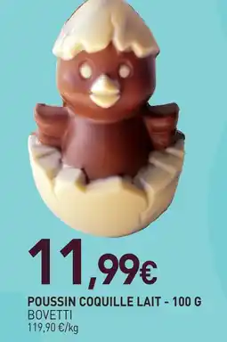 naturéO Bovetti poussin coquille lait offre