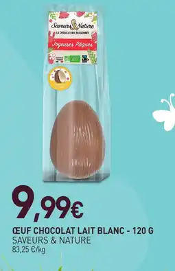 naturéO Saveurs & nature œuf chocolat lait blanc offre