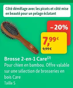 Maxi Zoo Brosse 2-en-1 care offre