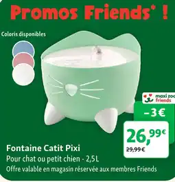 Maxi Zoo Fontaine catit pixi offre