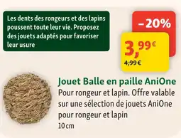 Maxi Zoo Anione jouet balle en paille offre