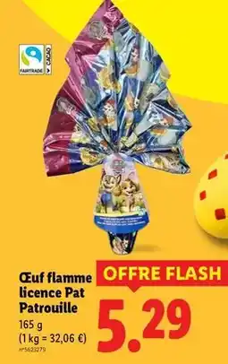 Lidl Cœuf flamme licence pat patrouille offre