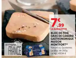 Hyper U Maison montfort bloc de foie gras de canard gastronomique offre