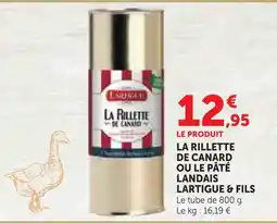 Hyper U Lartigue & fils la rillette de canard offre
