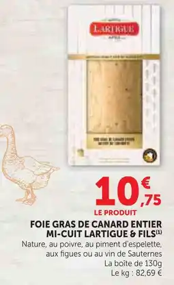 Hyper U Lartigue & fils foie gras de canard entier mi-cuit offre