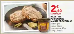 Hyper U Maistres occitans rillettes pur canard offre
