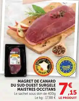 Hyper U Maistres occitans magret de canard du sud-ouest surgelees offre