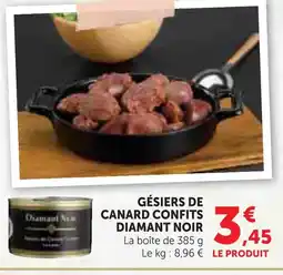 Hyper U Diamant noir gésiers de canard confits offre